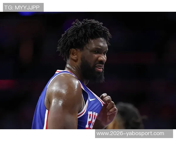 恩比德末节失准球队信任遭辜负全场数据惨淡仅得20分6篮板4盖帽